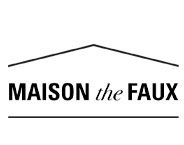 Maison the Faux